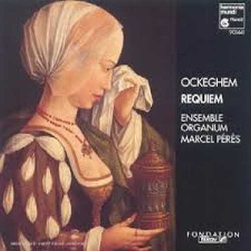 Requiem d'Ockeghem, enregistrement de l'ensemble Organum, Dir. Marcel Pérès
