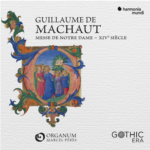 GUILLAUME DE MACHAUT (c.1300-1377) Messe de Notre-Dame HMO 8901590
