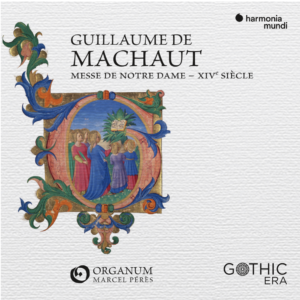GUILLAUME DE MACHAUT (c.1300-1377) Messe de Notre-Dame HMO 8901590